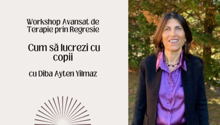 Lucrul cu Copiii în Terapia prin Regresie – cu Diba Ayten Yilmaz | Workshop Avansat Online